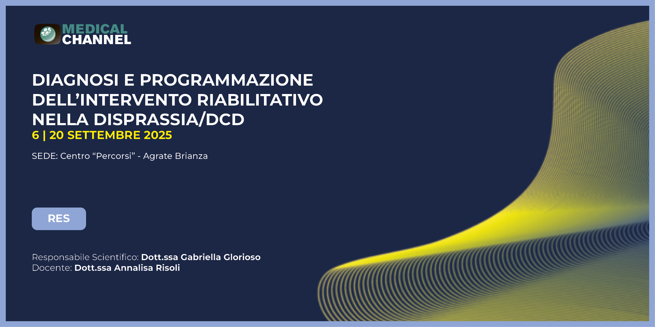 Diagnosi e programmazione dell’intervento riabilitativo nella disprassia/DCD”
